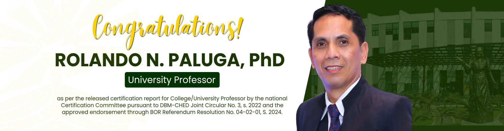 Congratulations! Rolando N. Paluga, PhD - University Profesor