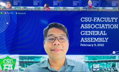 The Caraga State University Faculty Association (CSUFA) held its virtual annual general assembly on February 9, 2022. The assembly was facilitated by CSUFA President, Dr.  Alexander Demetillo together with the officers of the Caraga State University Faculty Association; 272 faculty members attended the virtual annual general assembly via Zoom. CSU President, Dr. Anthony M. Penaso gave the inspirational message. “As members of the association, you have the responsibility to always prioritize the welfare of t