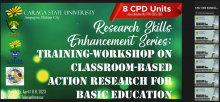CEd draws participants for Classroom-Based Action Research (CBAR)  training-workshop   