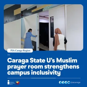 Caraga State U’s Muslim prayer room strengthens campus inclusivity